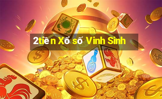 2tiền Xổ số Vinh Sinh