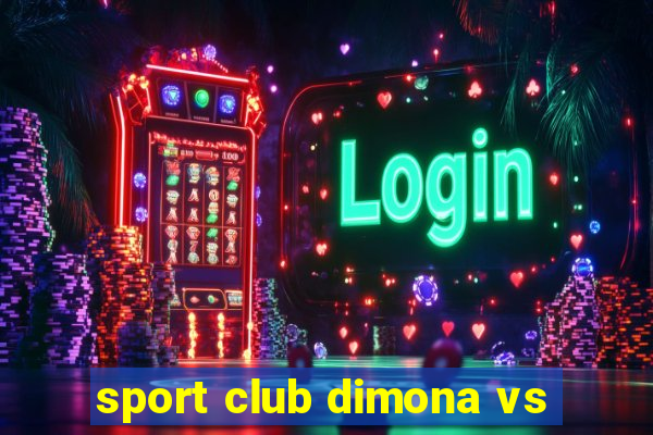 sport club dimona vs