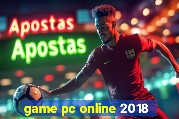 game pc online 2018