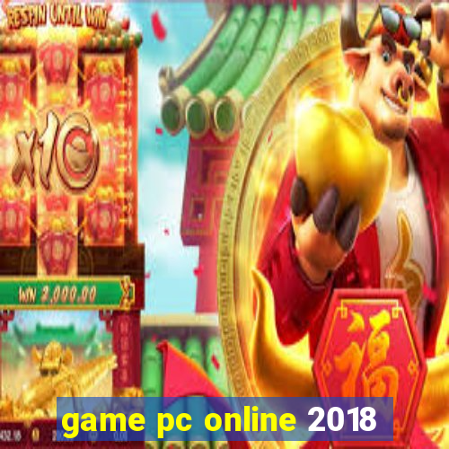 game pc online 2018