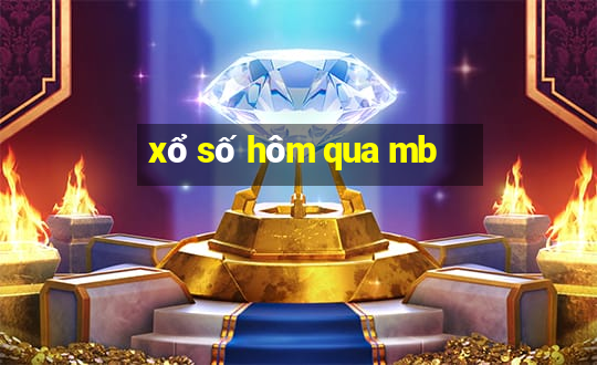 xổ số hôm qua mb