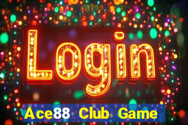 Ace88 Club Game Bài Fa88 Apk