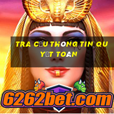 tra cứu thông tin quyết toán