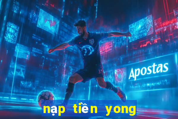 nạp tiền yong heroes 2