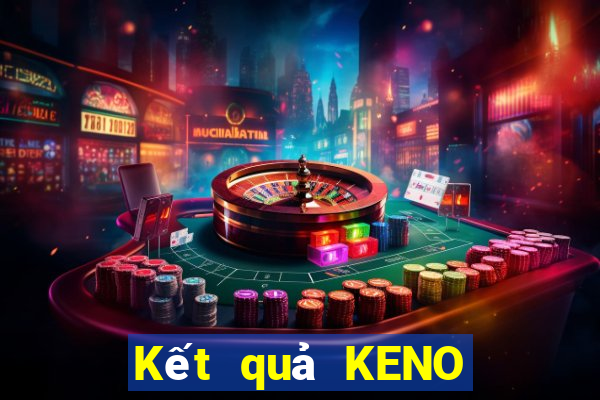 Kết quả KENO thứ hai