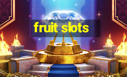 fruit slots