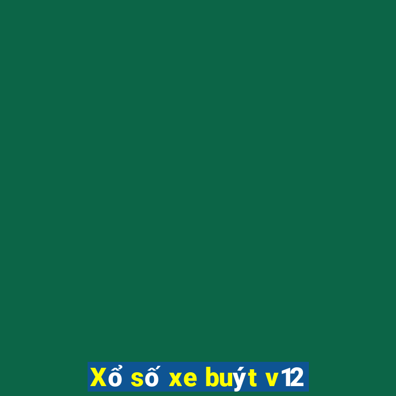 Xổ số xe buýt v12