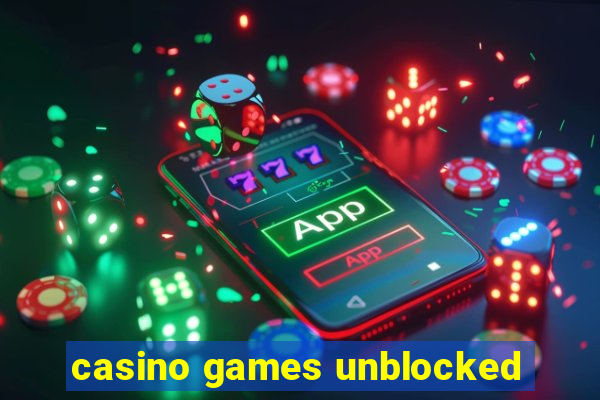 casino games unblocked