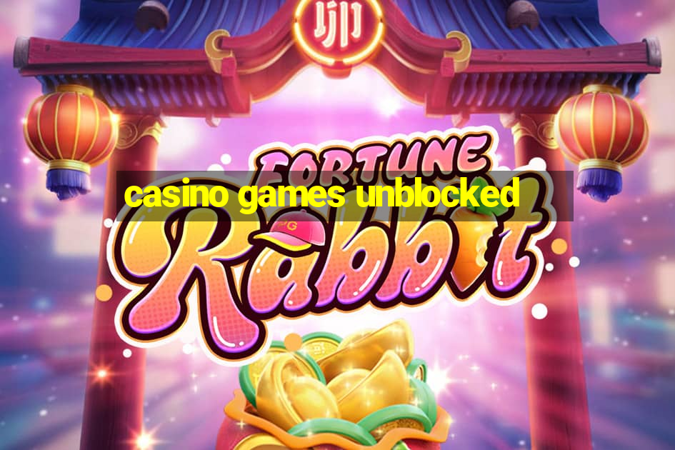 casino games unblocked