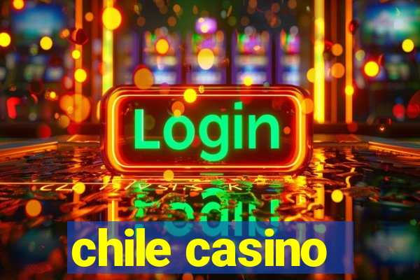 chile casino