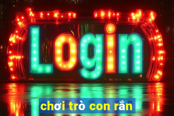 chơi trò con rắn