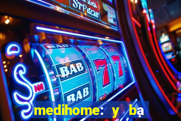 medihome: y bạ điện tử, y tế