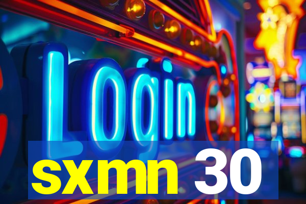 sxmn 30