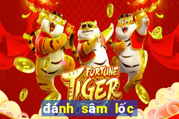 đánh sâm lốc đối thưởng