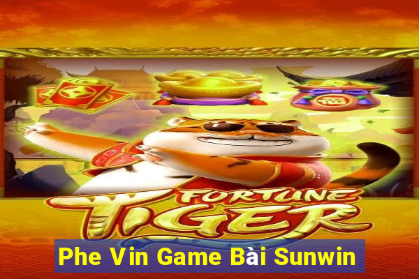 Phe Vin Game Bài Sunwin