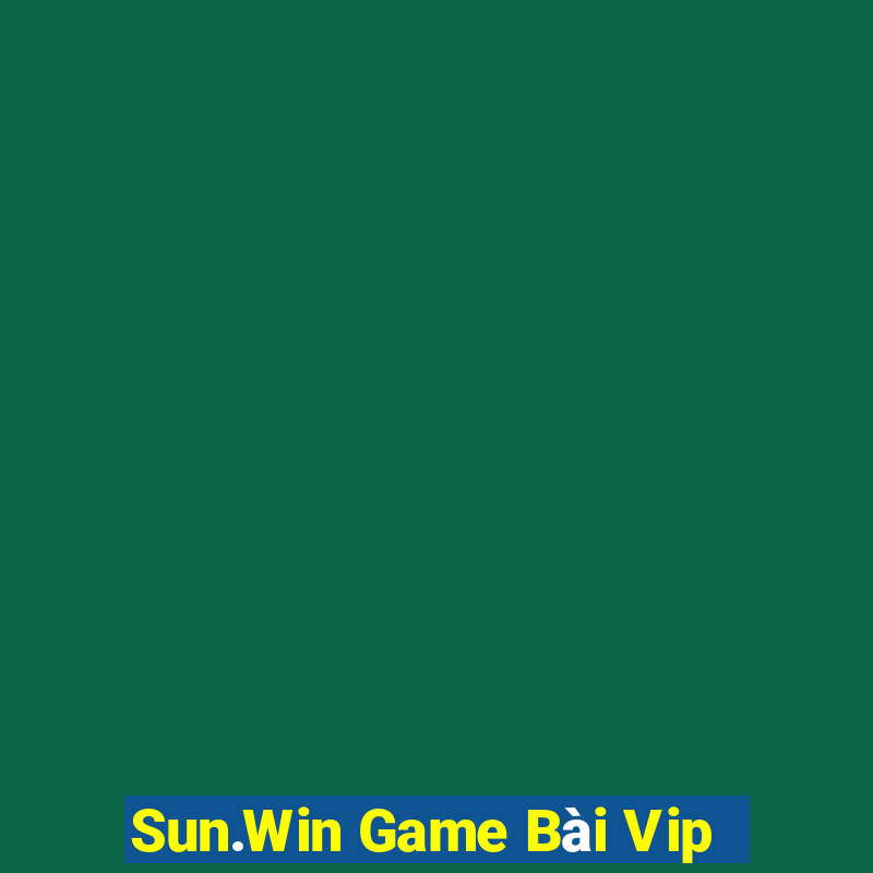 Sun.Win Game Bài Vip