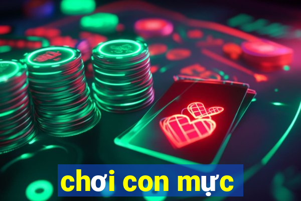 chơi con mực