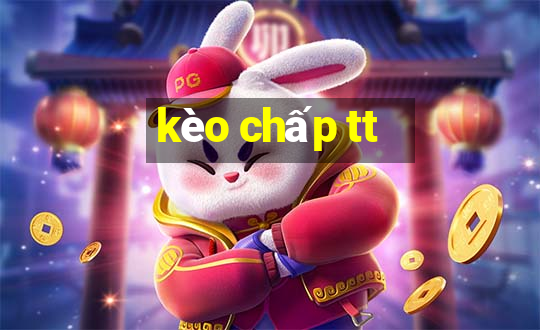 kèo chấp tt