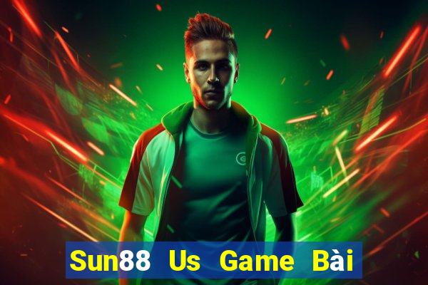 Sun88 Us Game Bài Phái Mạnh