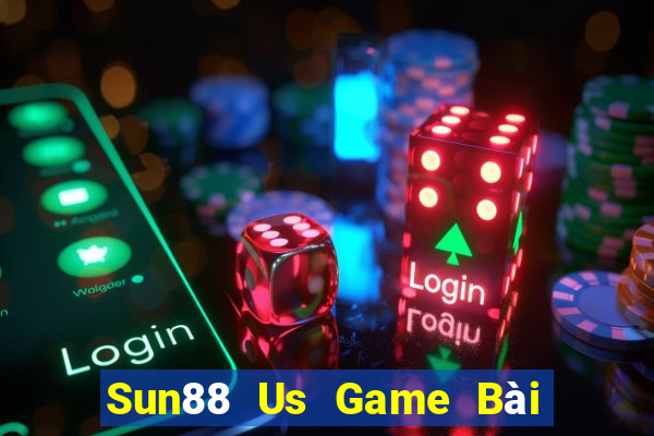 Sun88 Us Game Bài Phái Mạnh