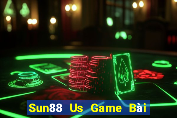 Sun88 Us Game Bài Phái Mạnh