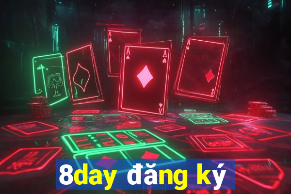 8day đăng ký