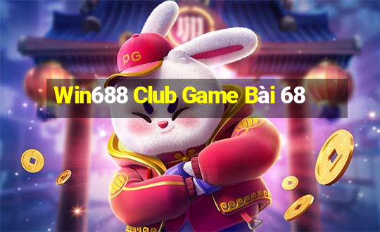 Win688 Club Game Bài 68