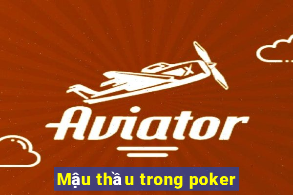 Mậu thầu trong poker