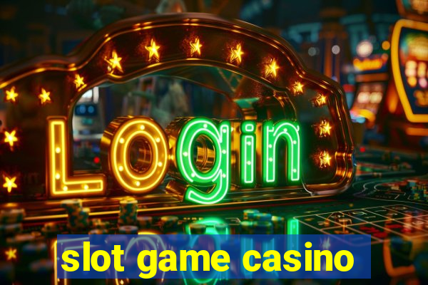 slot game casino