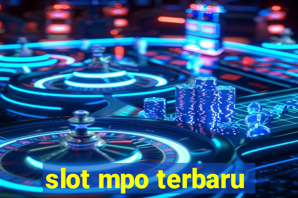 slot mpo terbaru