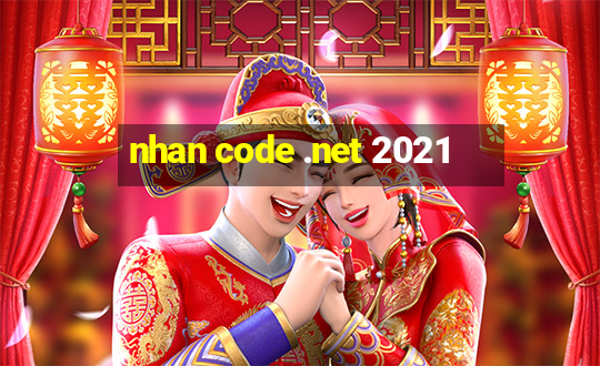 nhan code .net 2021