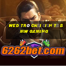 wed trò chơi điện tử BMW Gaming