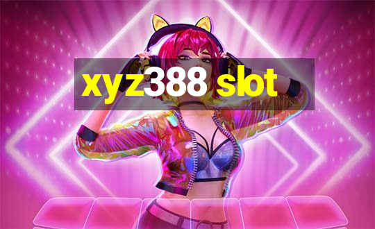 xyz388 slot