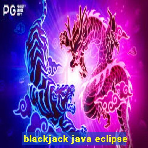 blackjack java eclipse