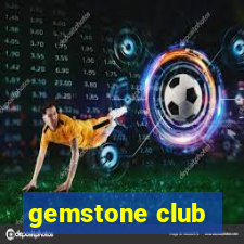 gemstone club