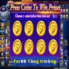 for88 Tăng trưởng