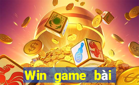 Win game bài phiên bản mới nhất