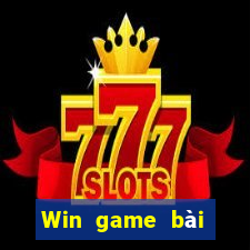 Win game bài phiên bản mới nhất