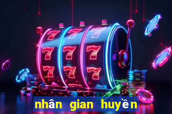 nhân gian huyền ảo tập 25