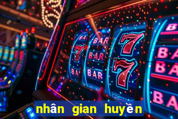 nhân gian huyền ảo tập 25