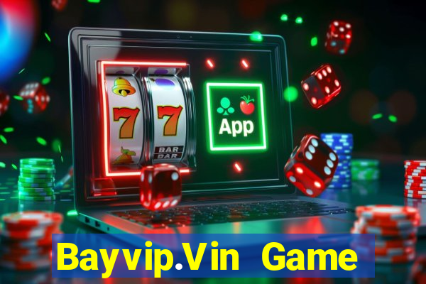 Bayvip.Vin Game Bài 3D