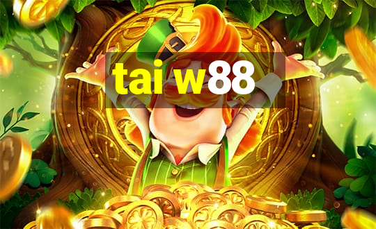 tai w88