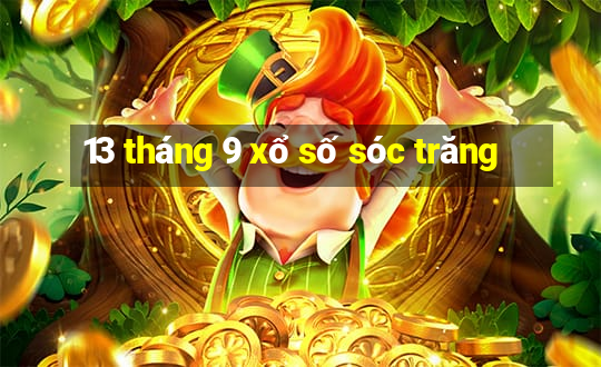 13 tháng 9 xổ số sóc trăng