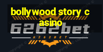 bollywood story casino