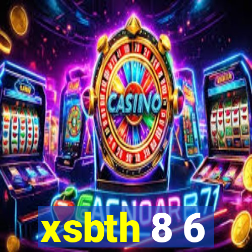 xsbth 8 6