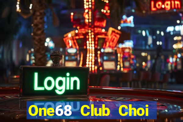 One68 Club Choi Game Bài