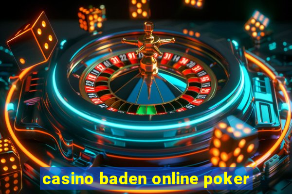 casino baden online poker