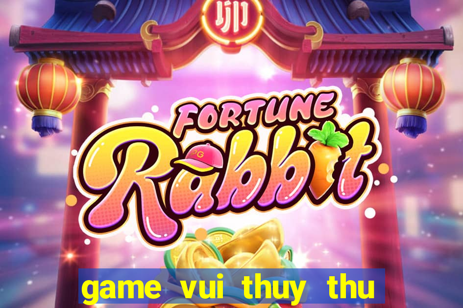 game vui thuy thu mat trang