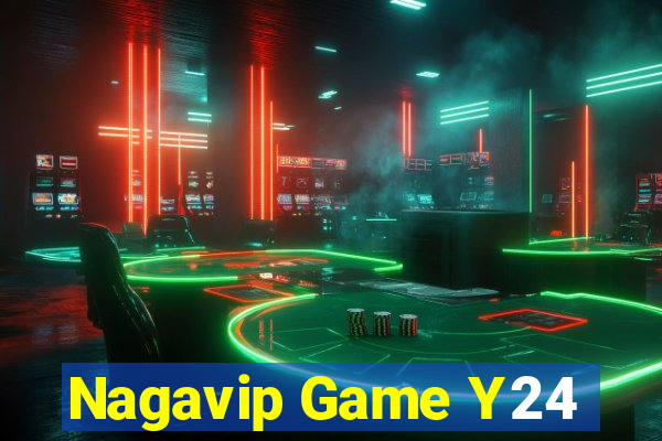 Nagavip Game Y24