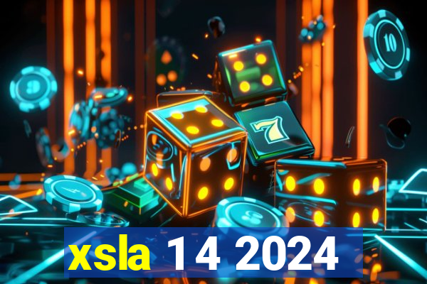 xsla 1 4 2024